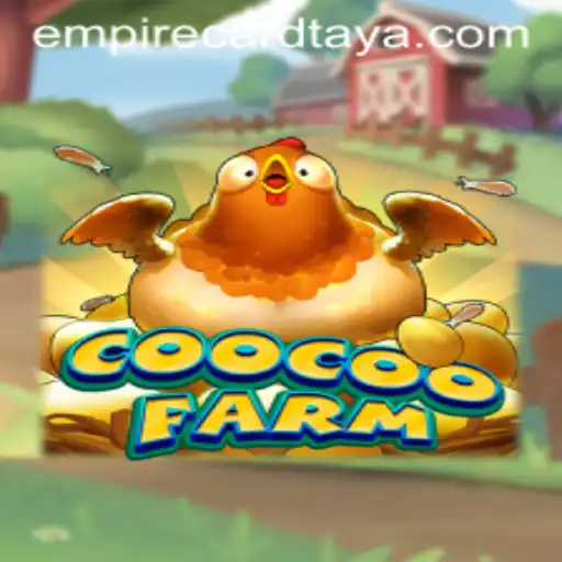 Exploring the Agricultural Wonders of CooCooFarm and the Strategic Depth of Empirecard