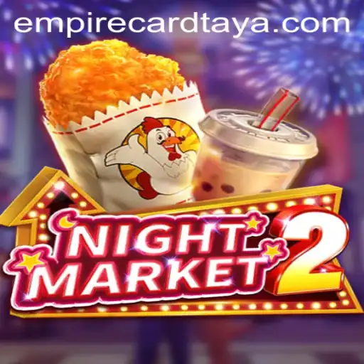 Exploring the Dynamic World of NightMarket2: A Comprehensive Guide to Empirecard Gameplay